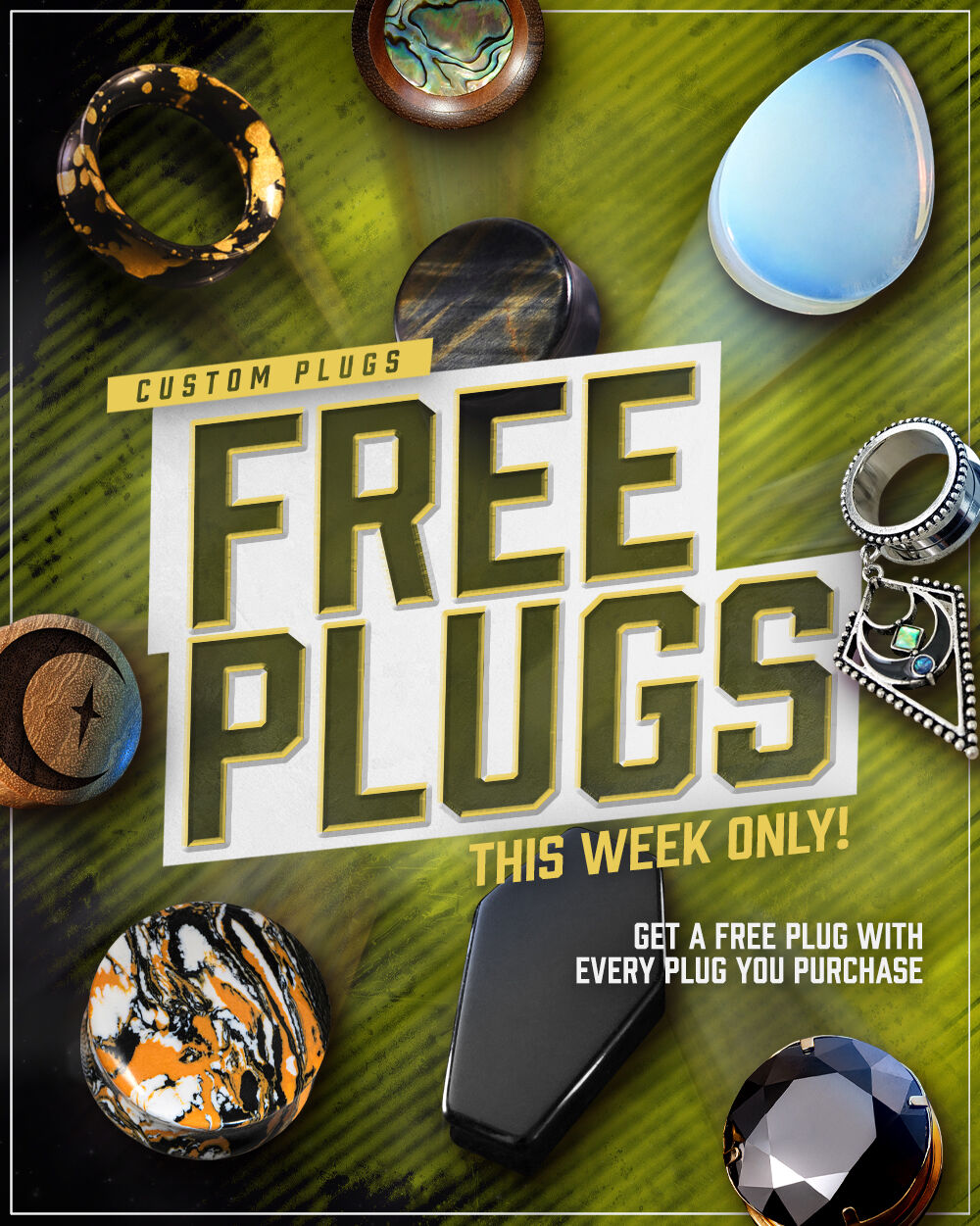 Get Free Plugs All This Week!