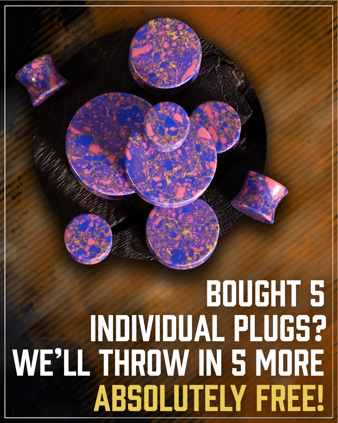 Bought 5 individual plugs? We'll throw in 5 more ABSOLUTELY FREE!