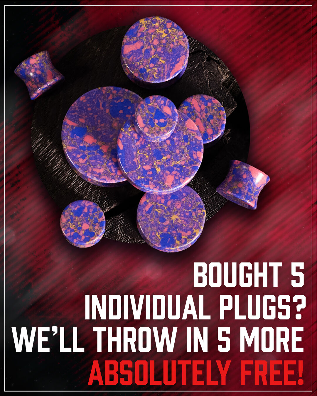 Bought 5 individual plugs? We'll throw in 5 more ABSOLUTELY FREE!